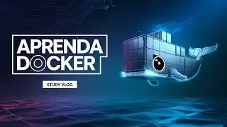 Study With Me | Estude docker e contâineres comigo  (COM RESUMO DA AULA)