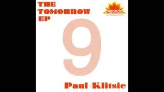 Tomorrow is Another Day (Original Mix) - Paul Klitsie