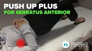 Push Up Plus for Serratus Anterior