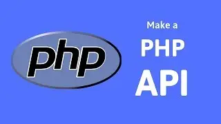 Let's Build an API | (PHP) 2019