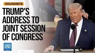 FULL Speech: Trump&rsquo;s Congress Address &ndash; March 4, 2025 | Dawn News English