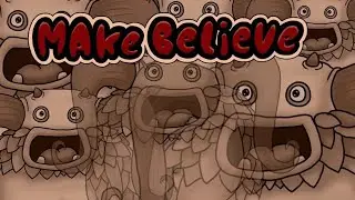 Make Believe (KoЯn Cover) - My Singing Monsters Composer