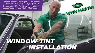 E36 M3 Window Tint with XPEL: Full Process with Martin