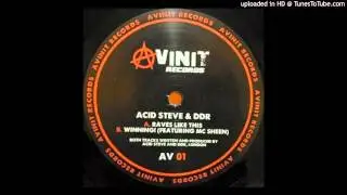 Acid Steve & DDR - Raves Like This