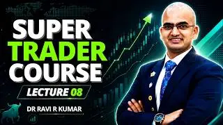 📊Lecture 8 Baphar and Future Trading Discussion Dr Ravi R Kumar &ndash; Super Trader Course