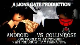 Android vs Collin Rose LGW Halloween PPV Promo Package