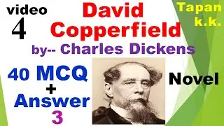Novel | David Copperfield | MCQ | Charles Dickens | Q & A | Question answer from David Copperfield |