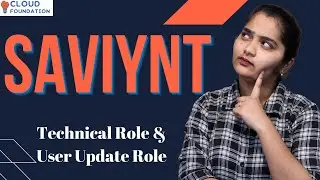 Technical Role & User Update Role in Saviynt | Saviynt Online Training | Saviynt | CloudFoundation