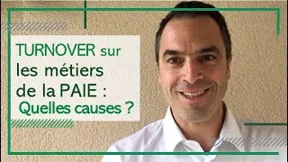 Turnover sur les métiers de la paie : quelles causes ?