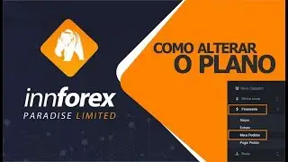 Innforex - Como alterar o plano antes de ativar (Tutorial R&aacute;pido)