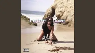 I Don't Care