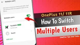 OnePlus 11 Tips And Tricks Hindi| How To Switch User In Oneplus 11