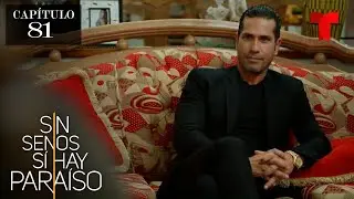 Capítulo 81: El Titi vuelve al negocio | Sin Senos Sí Hay Paraíso