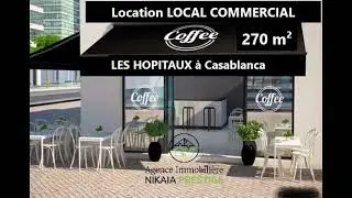 Location LOCAL COMMERCIAL de 270 m&sup2;, CAFE, SNACK, Stockage, Proche Hopital Ibn Rochd &agrave; Casablanca
