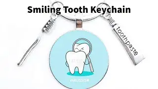 Smiling Tooth Keychain | Keychain for Dentist or Dental Students