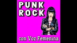 Female Punk rock Bands Spanish and English