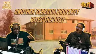 Another Berrada Property Bites the Dust | Truth in the Morning