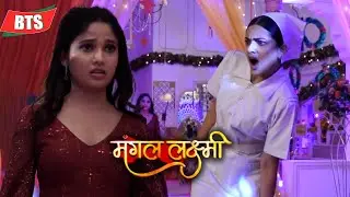 Mangal Lakshmi | Today New Episode of Mangal Lakshmi | BTS | Colors Tv 