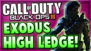 COD Black Ops 3 Glitches - Exodus High Ledge Glitch! (Call of Duty BO3)