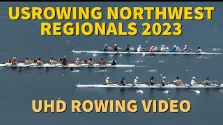 UHD Rowing Video | Clips from USRowing Northwest Regional Championships 2023 at Vancouver Lake, WA.