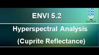 Hyperspectral Analysis (Cuprite Reflectance) in ENVI 5.2