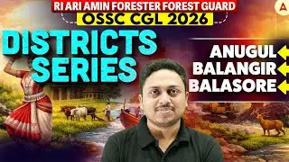 RI ARI AMIN, Forester Forest Guard, OSSC CGL | Districts Series | Anugul, Balangir, Balasore