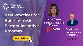 Channel Mechanics - Best Practices for Running your Partner Incentive Program