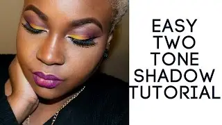 Easy two tone eyeshadow tutorial