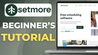 Как использовать Setmore (учебник для начинающих 2025 г.)