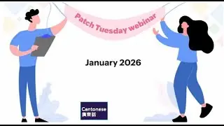 (廣東話) Patch Tuesday Webinar Jan 2026-ManageEngine Endpoint Central (In Cantonese)