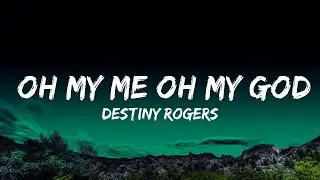 Destiny Rogers - Oh my me oh my God (Tomboy) (Lyrics)  | 25 Min