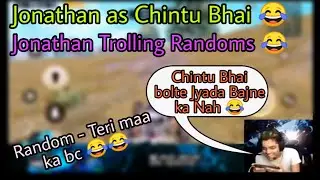 | Jonathan Trolling Randoms 😂 | Random full triggered 😂 | Tsmentity Jonathan as Chintu Bhai |