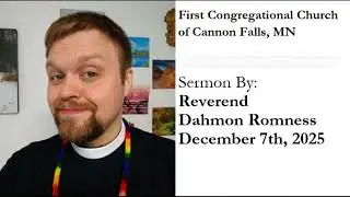 First Congregational Church in Cannon Falls, MN December 7th, 2025