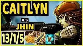 JESKLA (CAITLYN) vs JHIN - 13/1/5 KDA BOTTOM ADC GAMEPLAY - EUW Ranked GRANDMASTER