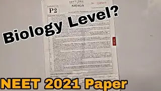 NEET 2021 Questions Paper||Biology Tough or Easy