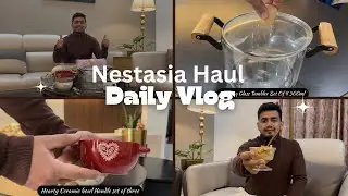 Slow Living Day | Shopping Haul ft. Nestasia | #nestasia #youtube #cooking 