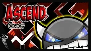 ''Ascend'' (Easy Demon) by Ggb0y 100% Complete || Geometry Dash 2.0