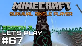 Minecraft SSP #67 &mdash; Башня рвётся ввысь! [Season 3]