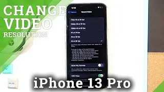 How to Change Video Resolution in iPhone 13 Pro - Set Up Recording Quality