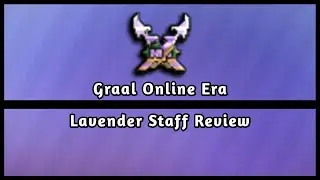 Lavender Staff (Graal Online Era Item Review 1#)