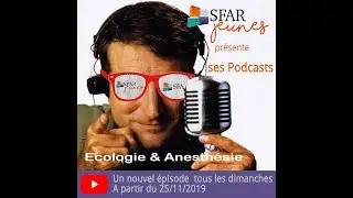 Podcast SFAR Jeunes - Médecine, anesthésie, réanimation & développement durable - Jane Muret