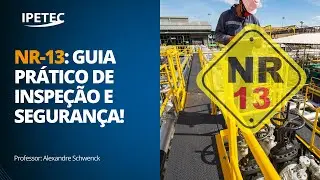 NR-13 / A Inspe&ccedil;&atilde;o de Equipamentos atrav&eacute;s do SPIE - Sistema Pr&oacute;prio de Inspe&ccedil;&atilde;o