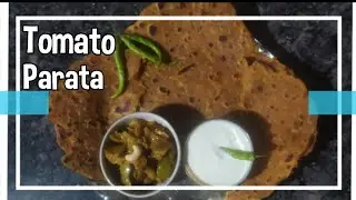 Tomato parata / laccha parata |