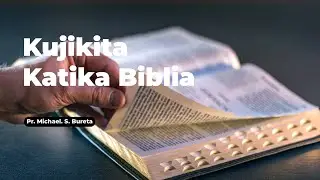 IBADA KUU | GROUNDED IN THE BIBLE | PR. MICHAEL S BURETA.