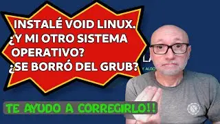 Corrección del Grub al instalar Void Linux junto a otro SO.