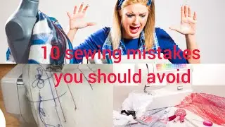 10 sewing mistakes you should avoid #sewing #cutting #diy   @SewingIdeasOfficial @DIYSewingTricks