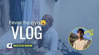 Amarpal ko fever huaa😲 | yuvraj singh vlogs | daily vlogs 