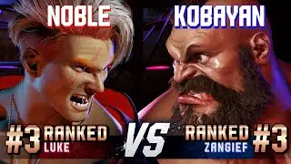 SF6 ▰ NOBLE (#3 Ranked Luke) vs KOBAYAN (#3 Ranked Zangief) ▰ High Level Gameplay
