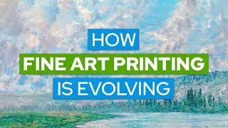 The Future of Art Printing: What&rsquo;s Changing and What Still Matters: Webinar 60