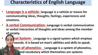Characteristics of English language/ English Pedagogy/B.Ed.